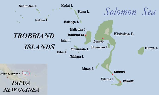 Islas Trobiand, Melanesia : Kiriwina, Labi, Tuma, Bolanga, , Kaileuna, Kitava, Kadai, Simlindan, Nulina, Munuwata, Bonapau, Kibu, Nubiam, Muwo, Kitava, Vakuta.